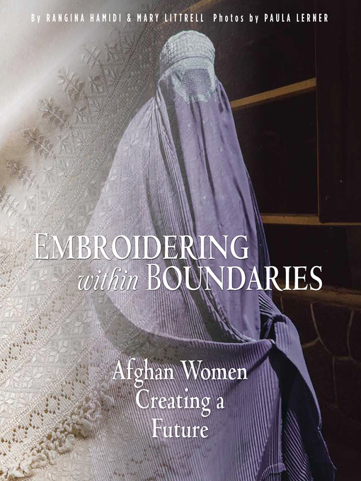 Title details for Embroidering within Boundaries by Rangina Hamidi - Available